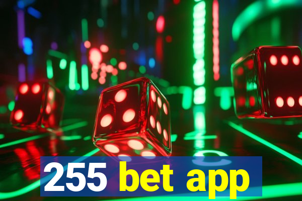 255 bet app